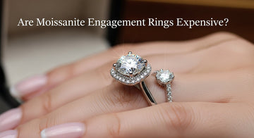 Are Moissanite Engagement Rings Expensive?