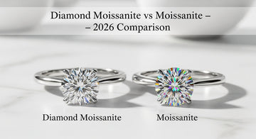 Diamond Moissanite vs Moissanite – 2026 Comparison