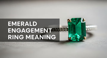 Emerald Engagement Ring Meaning