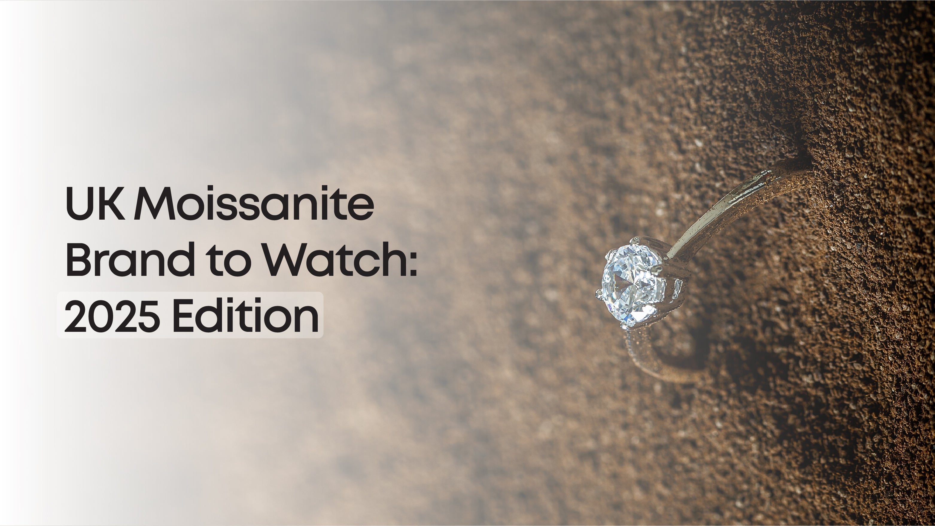 UK Moissanite Brand to Watch: 2025 Edition
