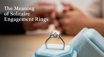 The Meaning of Solitaire Engagement Rings
