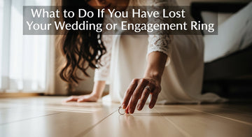 What to Do If You Have Lost Your Wedding or Engagement Ring