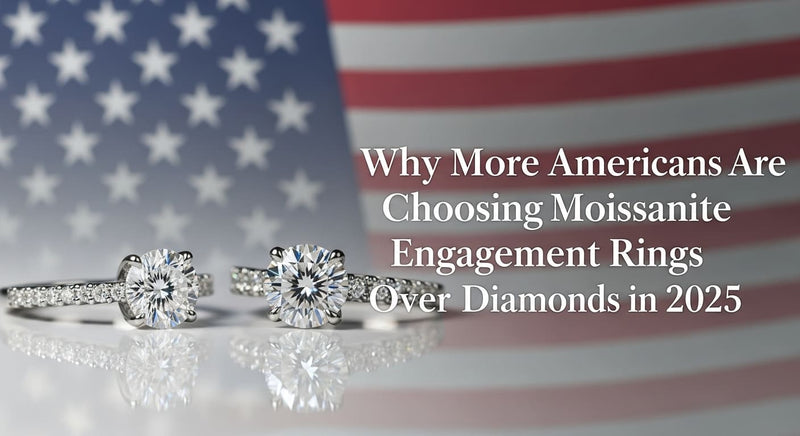 Why More Americans Are Choosing Moissanite Engagement Rings Over Diamonds in 2025
